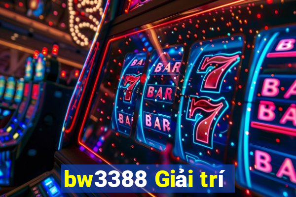 bw3388 Giải trí