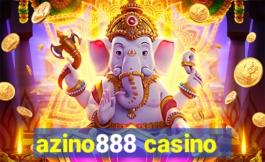 azino888 casino