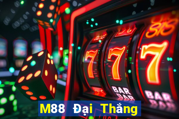 M88 Đại Thắng Hợp Xổ số