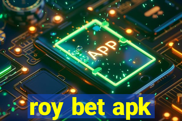 roy bet apk