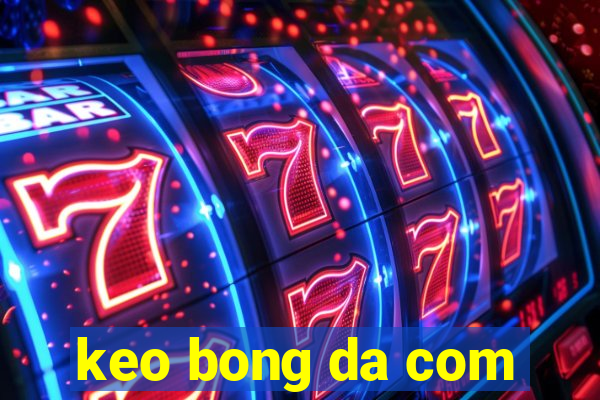 keo bong da com