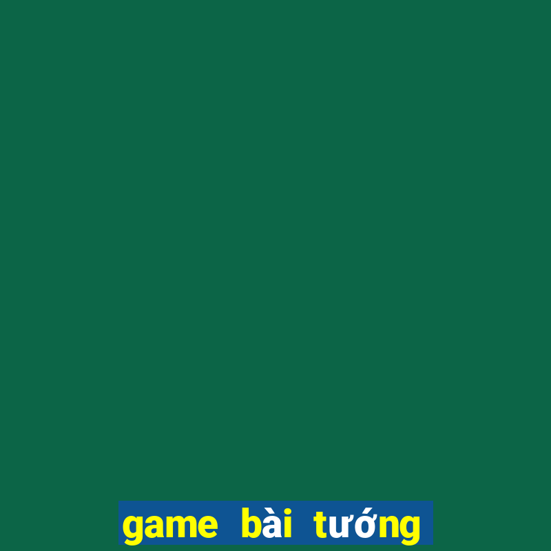 game bài tướng của sự giàu có