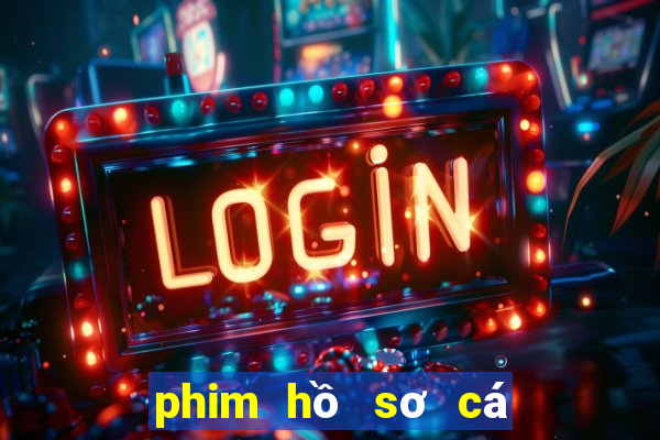 phim hồ sơ cá sấu trọn bộ