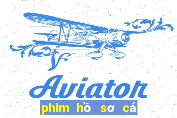 phim hồ sơ cá sấu trọn bộ