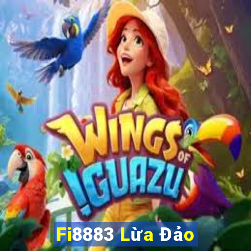 Fi8883 Lừa Đảo