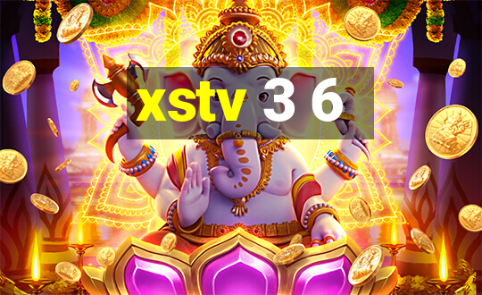 xstv 3 6