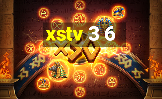 xstv 3 6