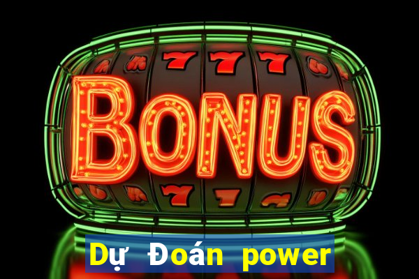 Dự Đoán power 6 55 thứ tư