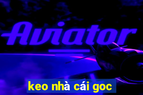 keo nhà cái goc