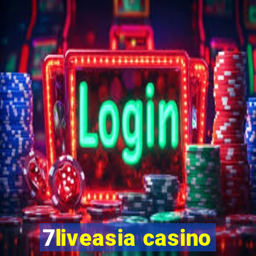 7liveasia casino