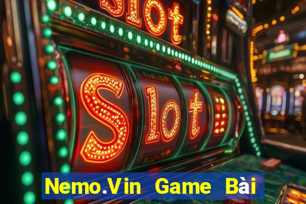 Nemo.Vin Game Bài Offline Cho Pc