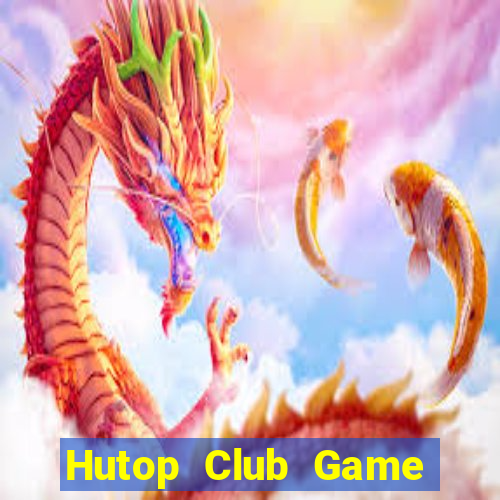 Hutop Club Game Bài Fa88 Apk