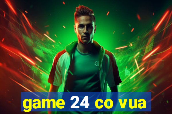 game 24 co vua