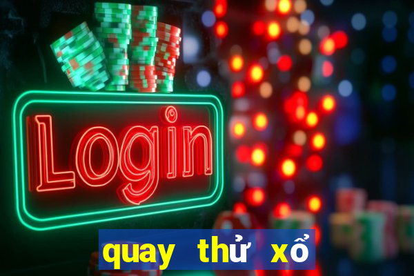 quay thử xổ số đài khánh hòa