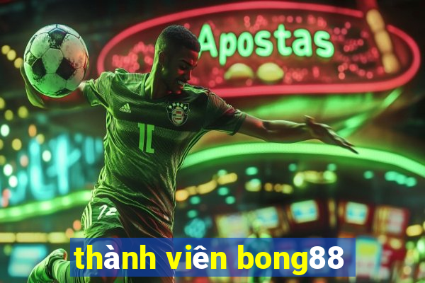 thành viên bong88