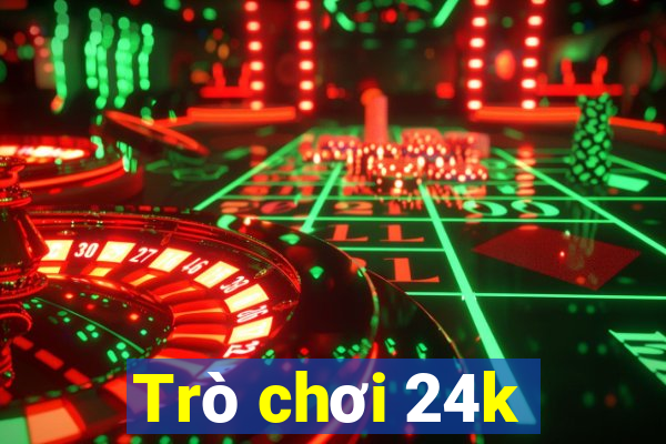 Trò chơi 24k