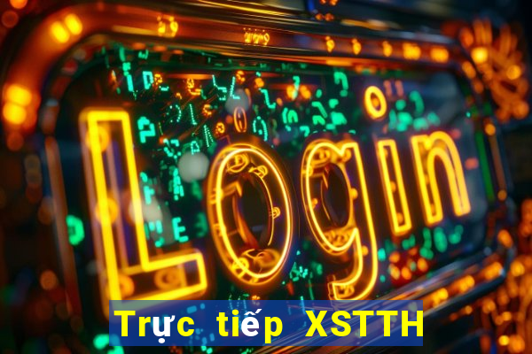 Trực tiếp XSTTH ngày 14