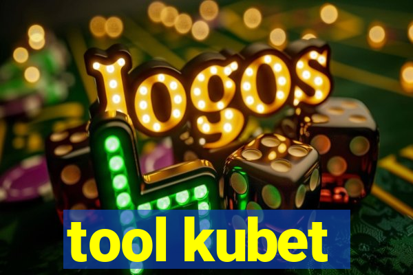 tool kubet