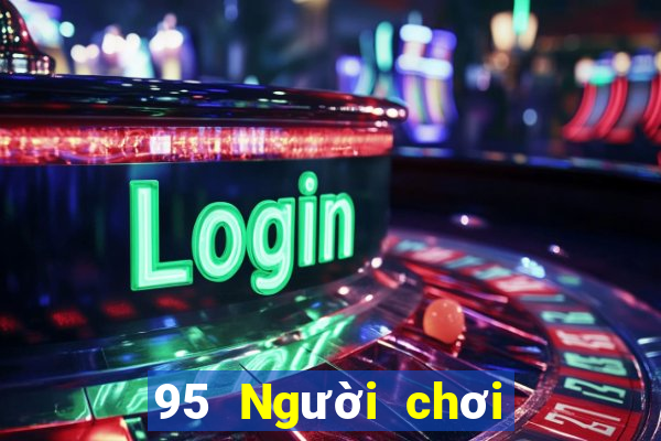 95 Người chơi lớn Việt nam