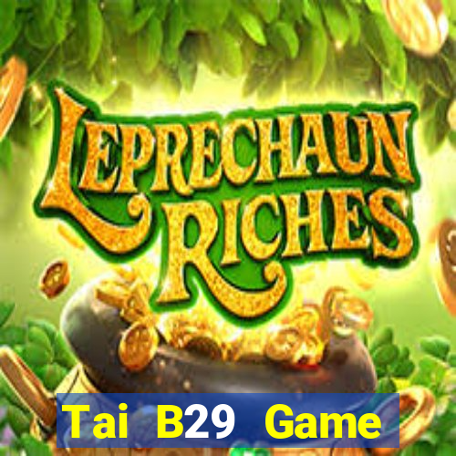 Tai B29 Game Đánh Bài Ông Trùm Poker