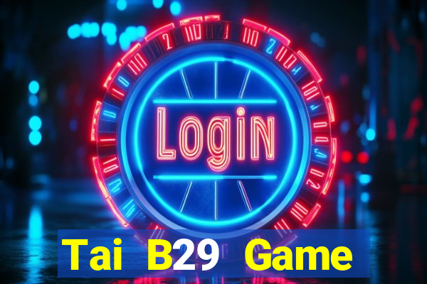 Tai B29 Game Đánh Bài Ông Trùm Poker