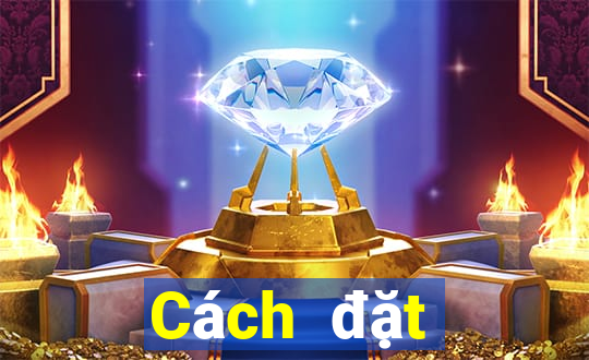 Cách đặt cược XSBD ngày 12