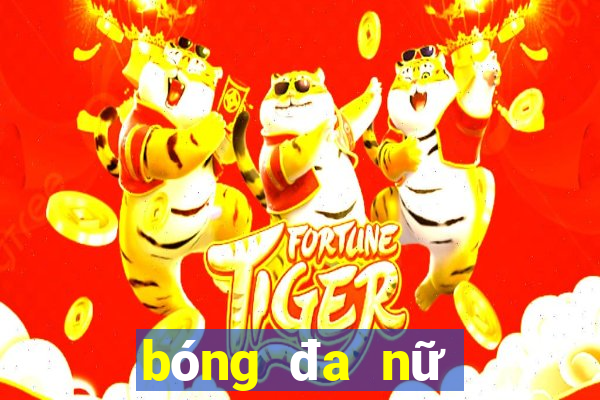 bóng đa nữ việt nam