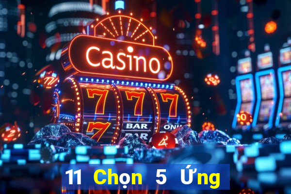 11 Chọn 5 Ứng dụng Tứ Xuyên