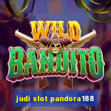 judi slot pandora188