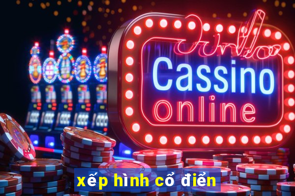 xếp hình cổ điển