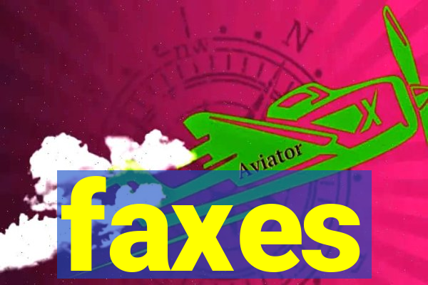 faxes