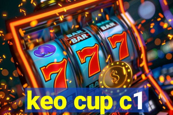 keo cup c1