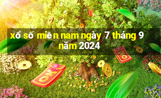 xổ số miền nam ngày 7 tháng 9 năm 2024