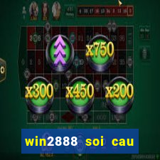 win2888 soi cau mien nam