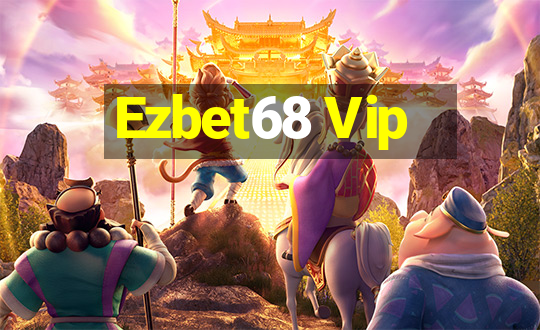 Ezbet68 Vip