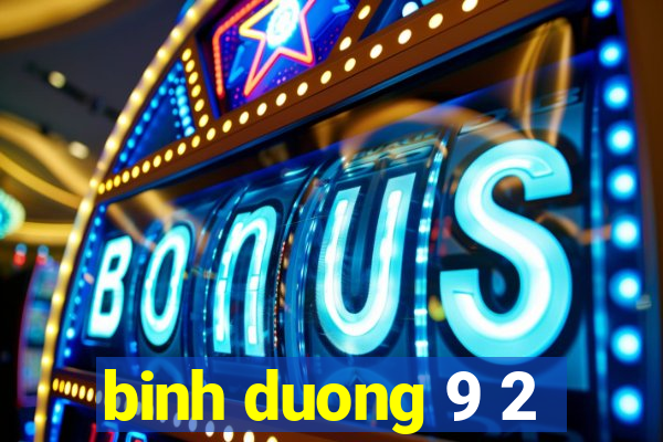 binh duong 9 2