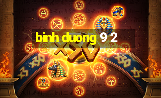 binh duong 9 2