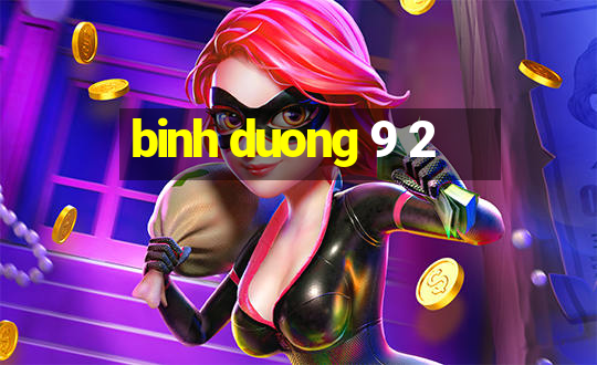 binh duong 9 2