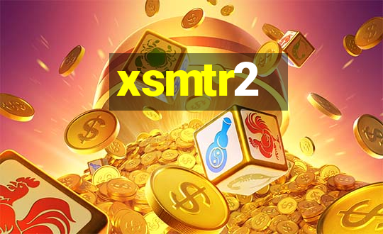 xsmtr2