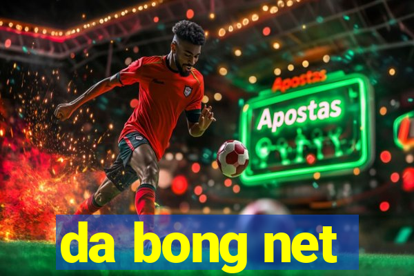 da bong net