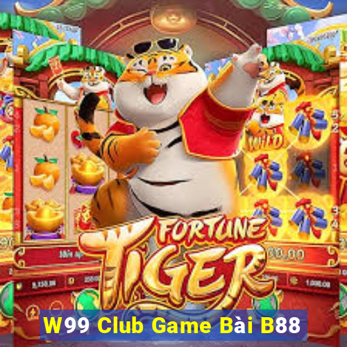 W99 Club Game Bài B88