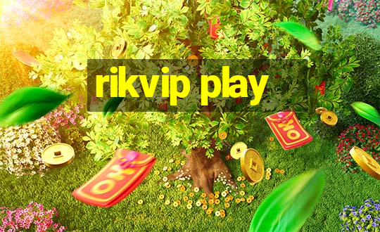 rikvip play