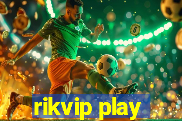 rikvip play