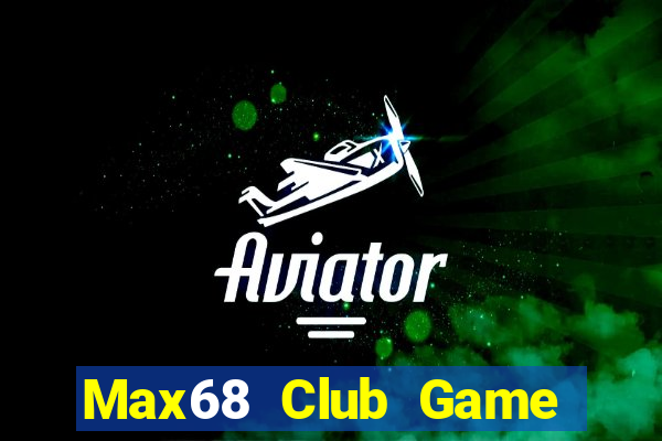 Max68 Club Game The Bài