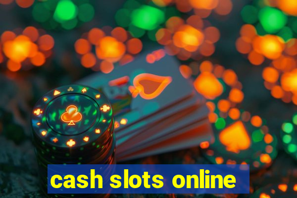 cash slots online