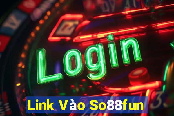 Link Vào So88fun