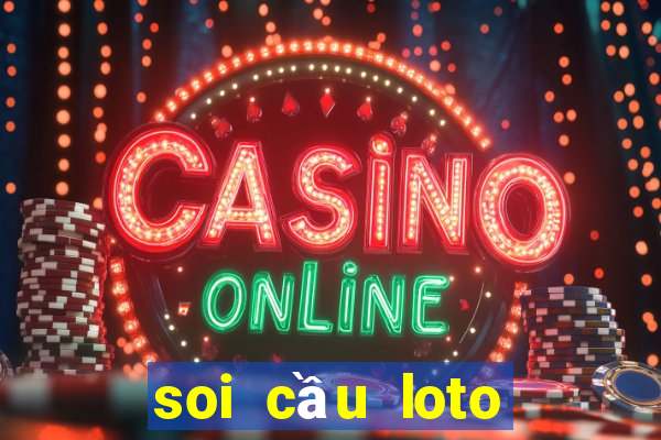 soi cầu loto bạch thủ gia lai