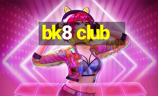 bk8 club