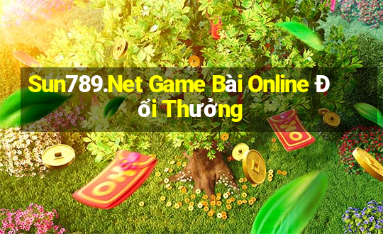 Sun789.Net Game Bài Online Đổi Thưởng