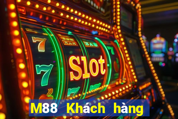 M88 Khách hàng của EMGrand